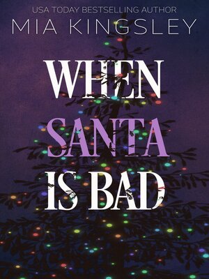 cover image of When Santa Is Bad